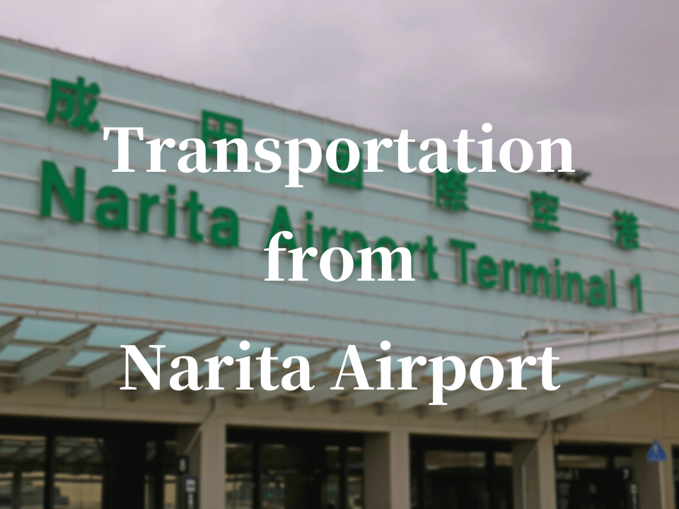 Ways to Move from Narita Airport