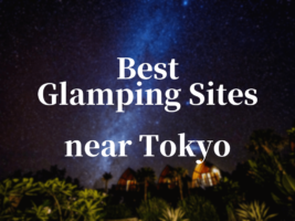 5 Best Glamping near Tokyo