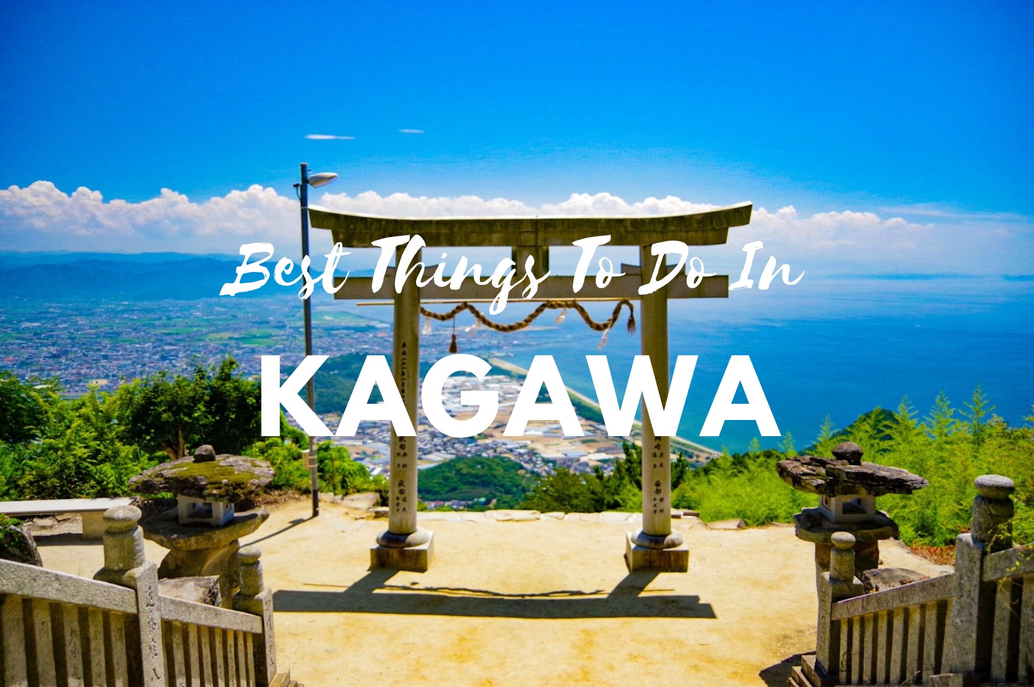 10 Best Things to Do in Kagawa - Japan Web Magazine