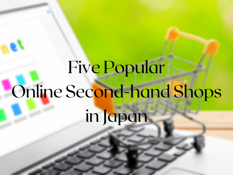 5 Popular Online Second-hand Shops in Japan