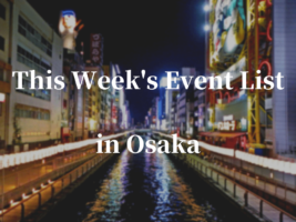 Event List in Osaka This Week