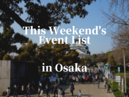 Event List in Osaka This Weekend