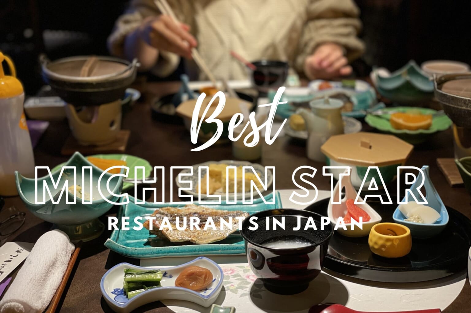 Michelin Star Restaurants Japan 2024 - Dina Myrtia