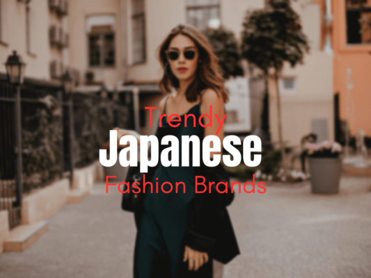 10 Trendy Japanese Fashion Brands 2023 - Japan Web Magazine