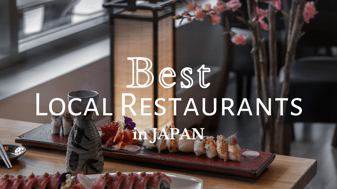 10 Best Local Restaurants in Japan