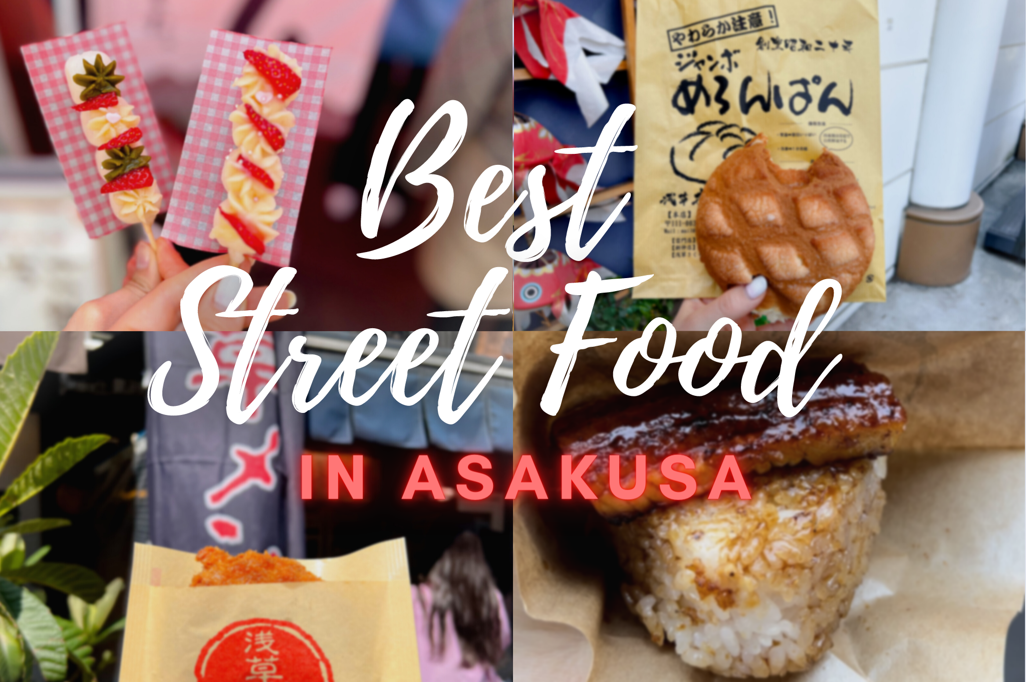 Best 6 Street Food in Asakusa