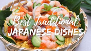 15 Best Traditional Japanese Dishes