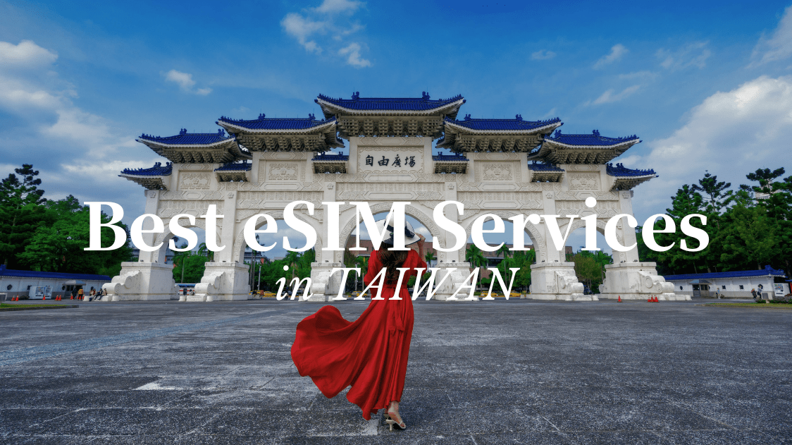 Best eSIMs in Taiwan for Travelers