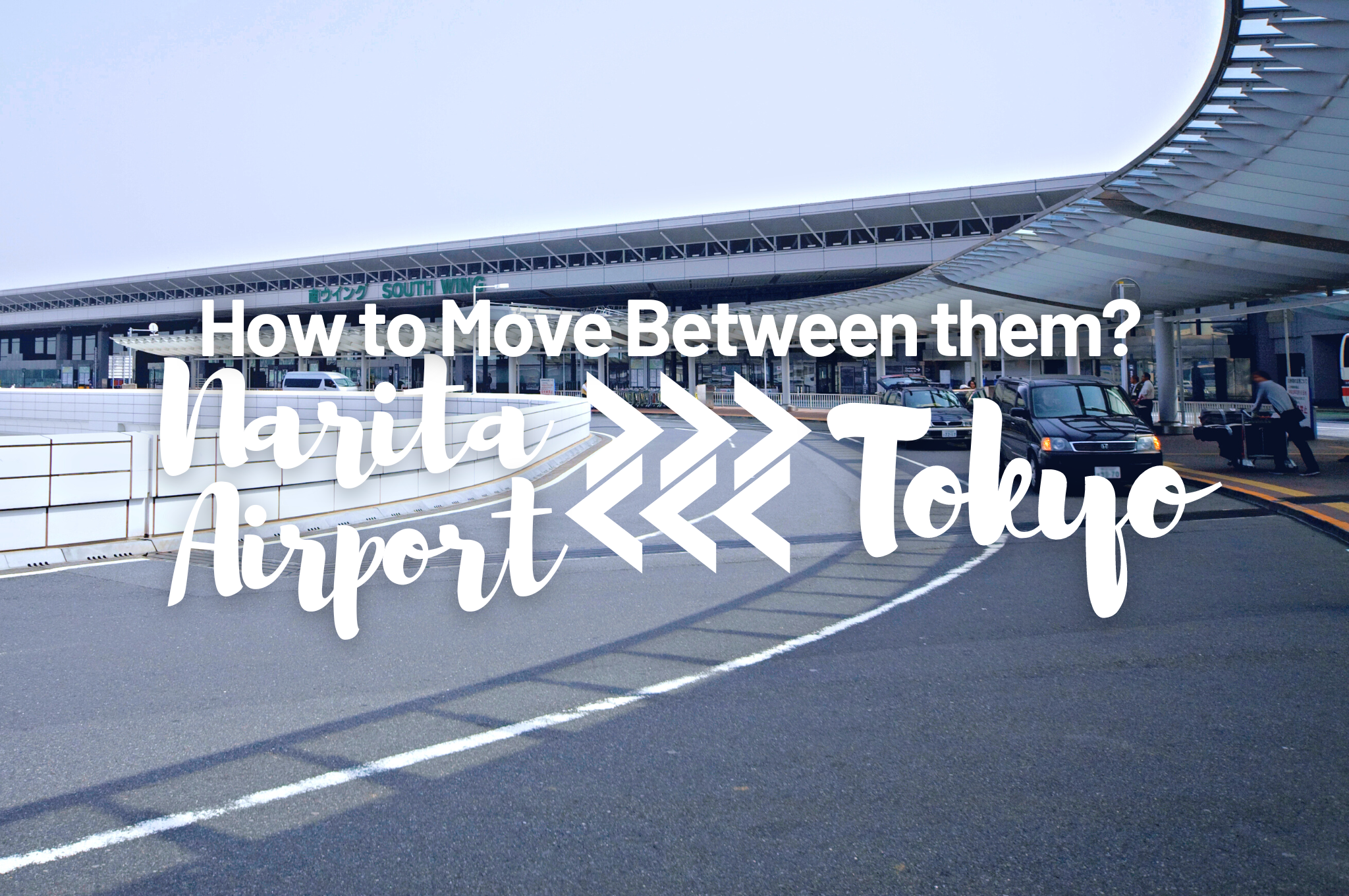 How to Travel Between Narita Airport and Tokyo