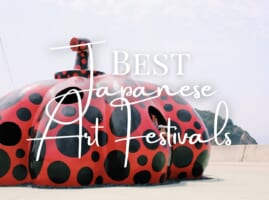 7 Best Art Festivals in Japan