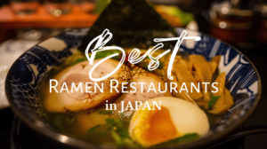 15 Best Ramen Restaurants in Japan