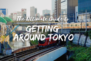 The Ultimate Guide for Transportation in Tokyo