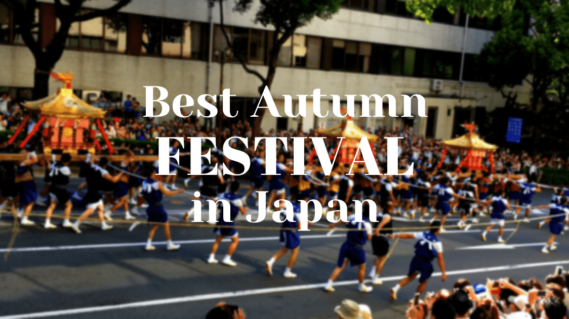 11 Best Autumn Festivals in Japan 2023