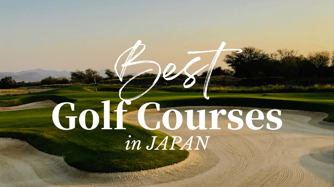Best Golf Courses in Japan