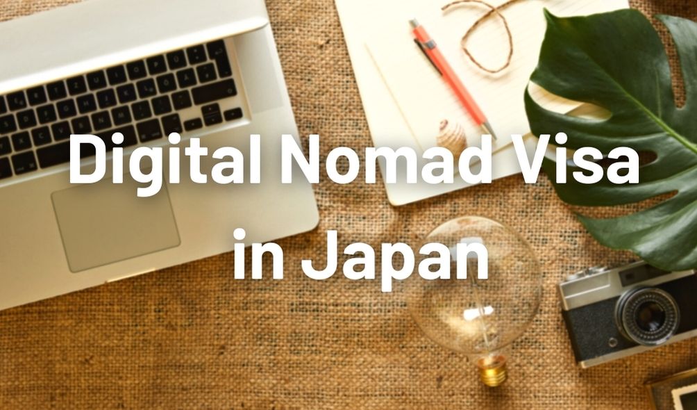 Digital Nomad Visa in Japan