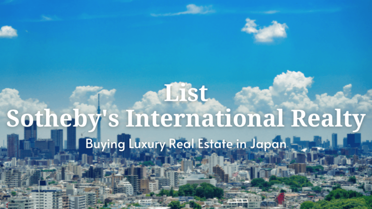 List Sotheby's International Realty Buying Luxury Real Estate in Japan