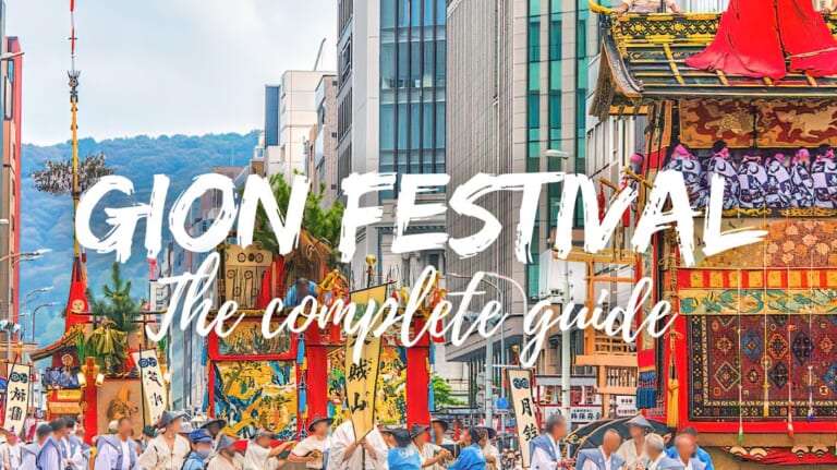 Gion Festival: The Complete Guide