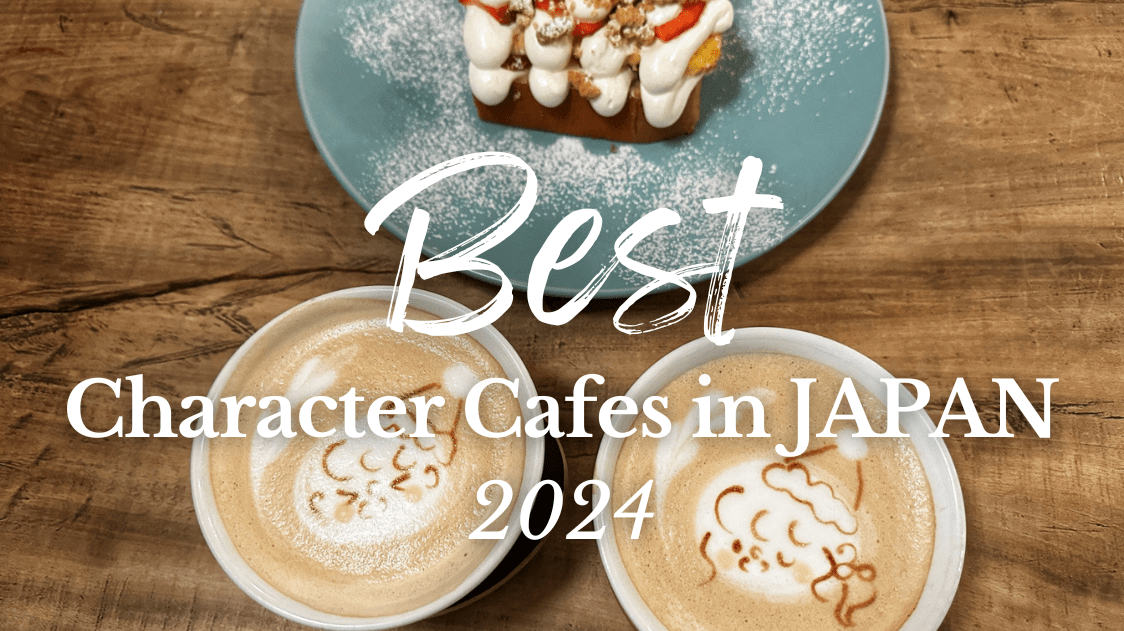 14 Best Character Cafes in Japan 2024