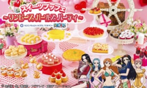 KEIO PLAZA HOTEL TOKYO x ONE PIECE: Girl's Party Sweets Buffet