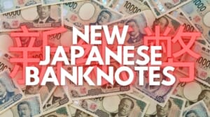 New Japanese Banknotes