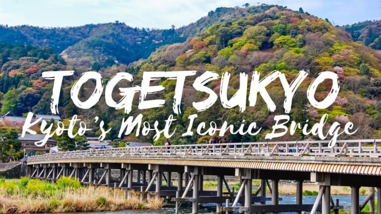 Togetsukyo: Kyoto’s Most Iconic Bridge