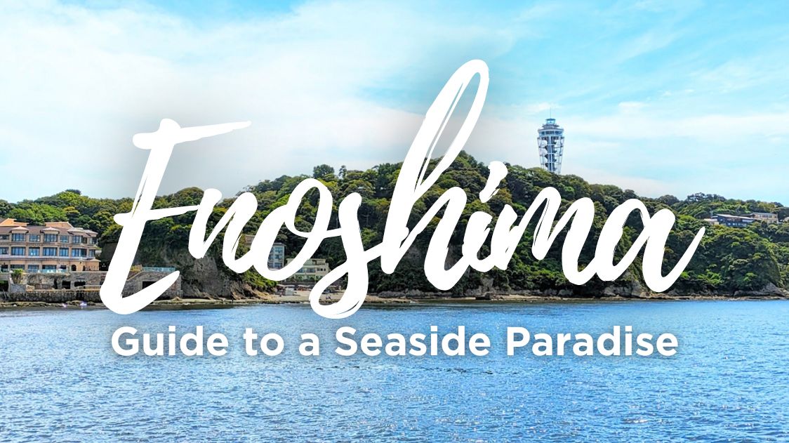 Enoshima: Guide to a Seaside Paradise