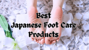 10 Best Japanese Foot Care Products