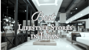 Best lifestyle store in Japan-min