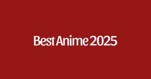 7 Best Anime of 2025