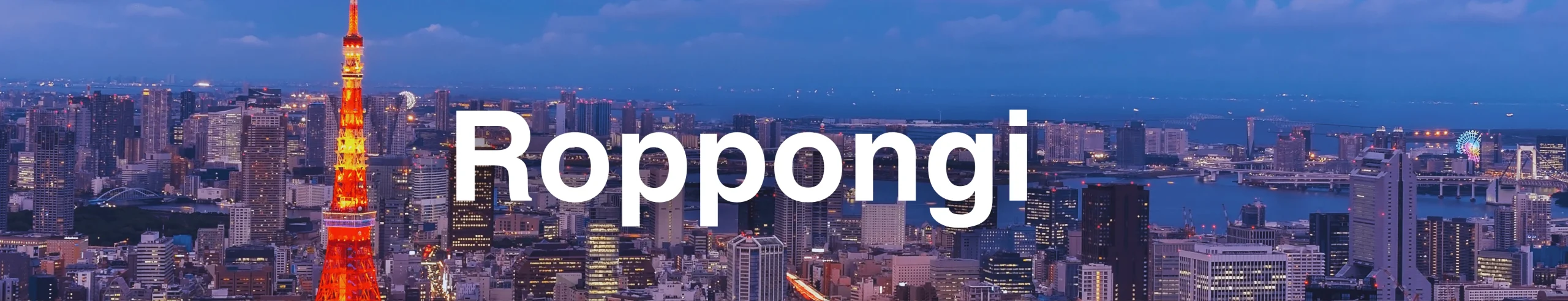 Roppongi