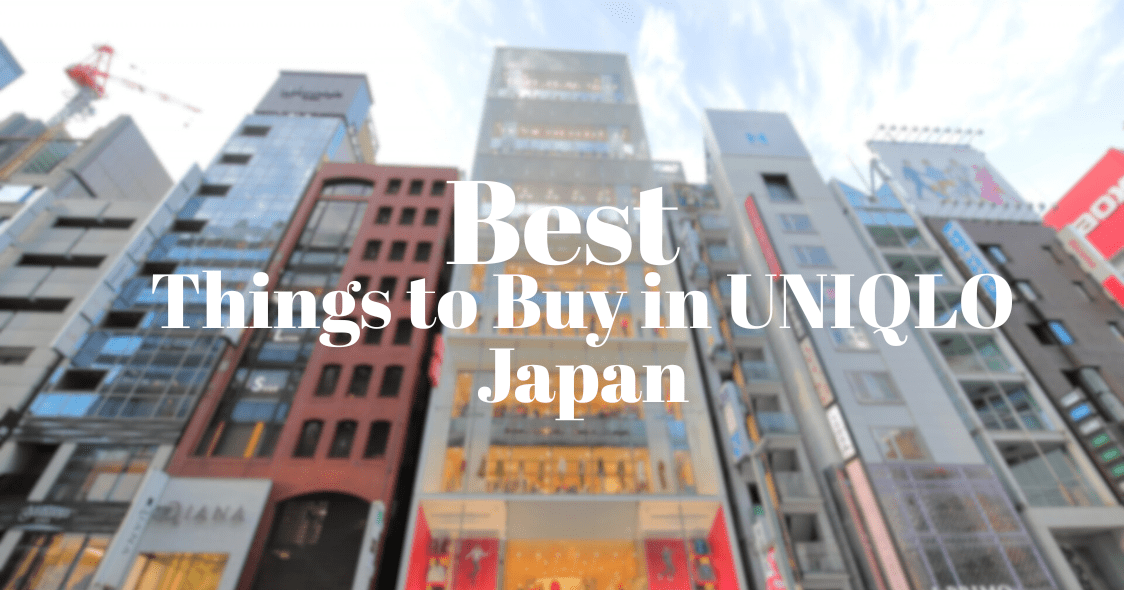 Best thing to buy in uniqlo japan