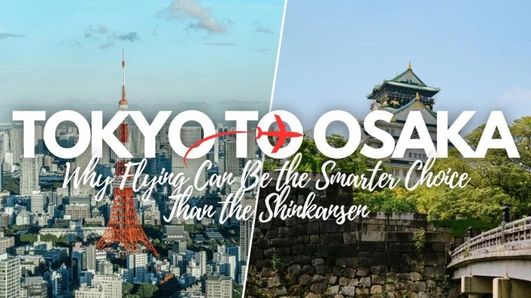 Tokyo to Osaka: Why Flying Can Be the Smarter Choice Than the Shinkansen