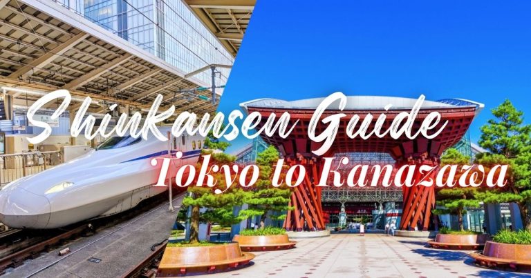 How to Get from Tokyo to Kanazawa by Shinkansen