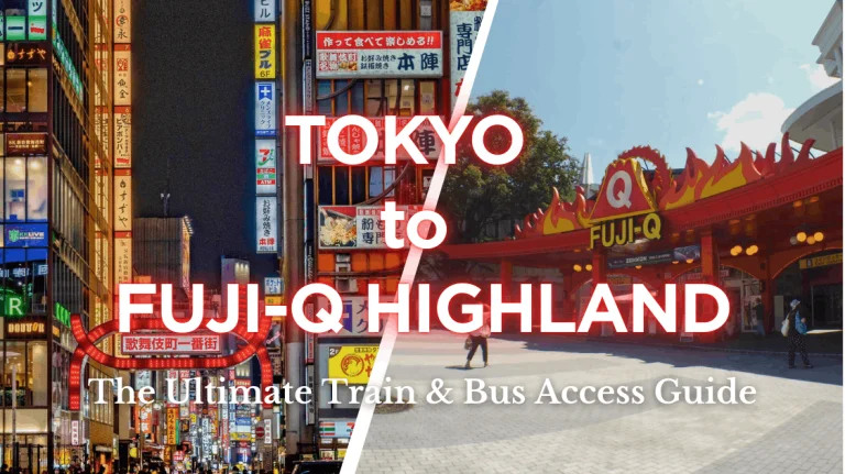 Tokyo to Fuji-Q Highland: The Ultimate Train and Bus Access Guide