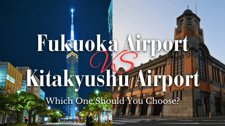 Fukuoka Airport vs Kitakyushu Airport: Which One Should You Choose?