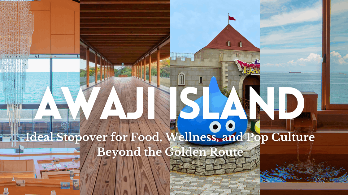 Why Awaji Island is an Ideal Stopover for Food, Wellness, and Pop Culture
