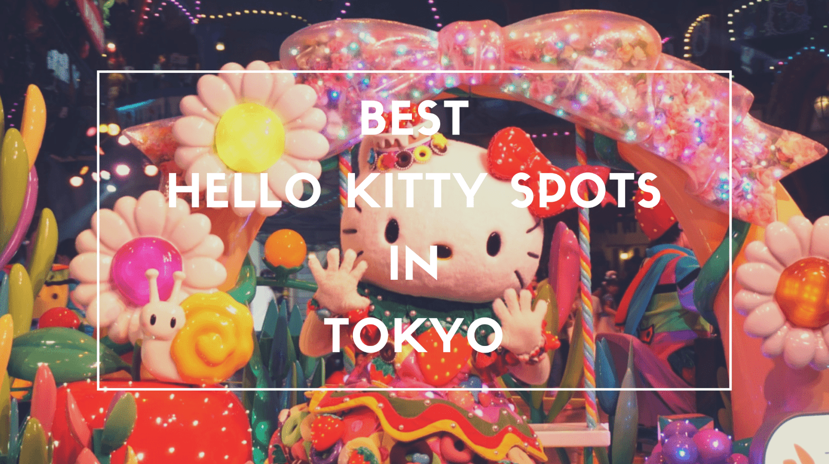 東京五大必去Hello Kitty景點